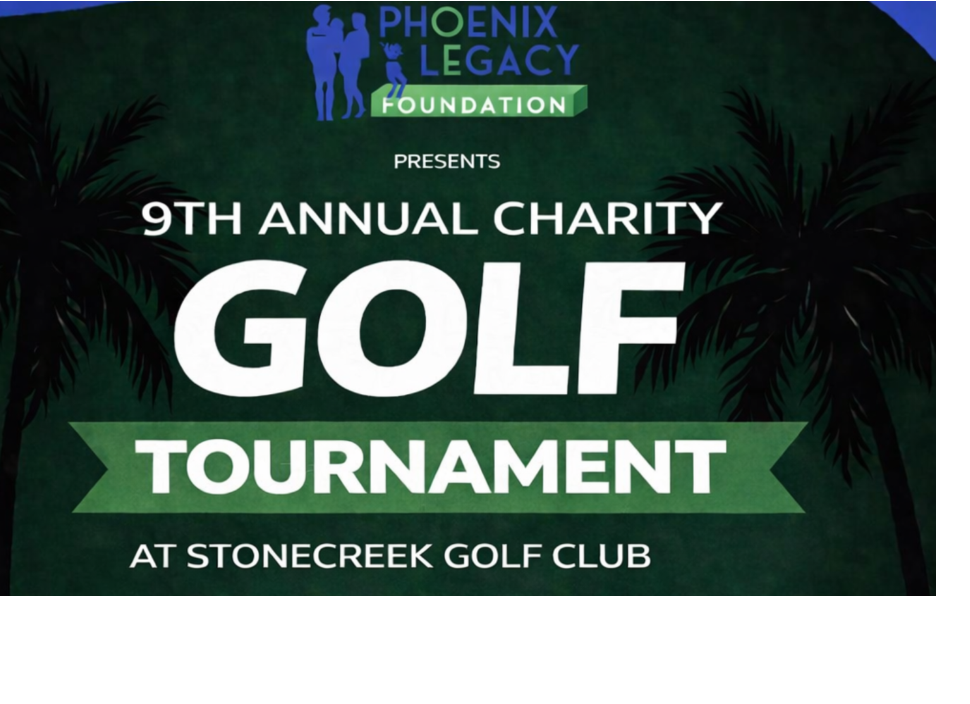 Phoenix Legacy Foundation’s 9th Annual Charity Golf Tournament